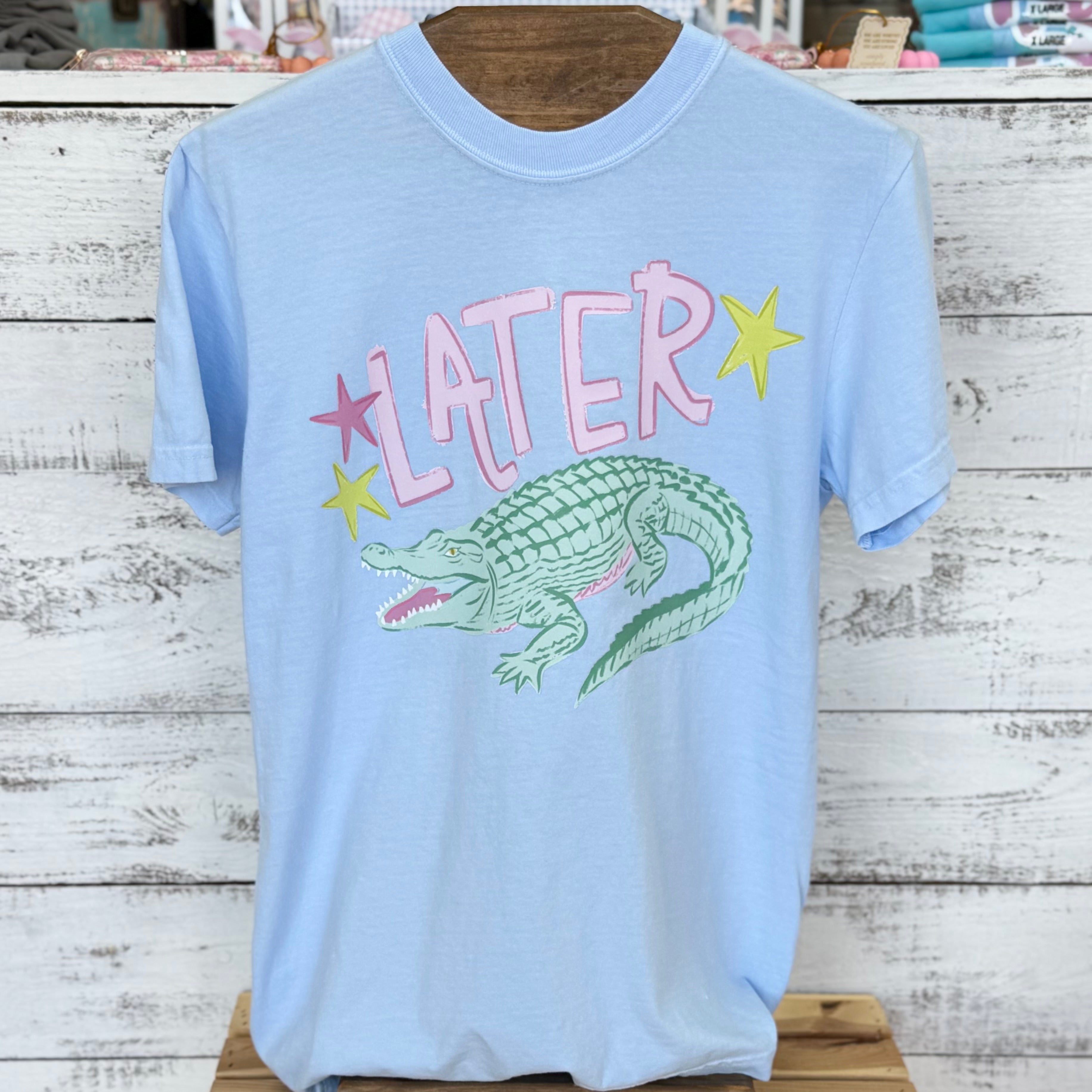 Later Gator  Tee