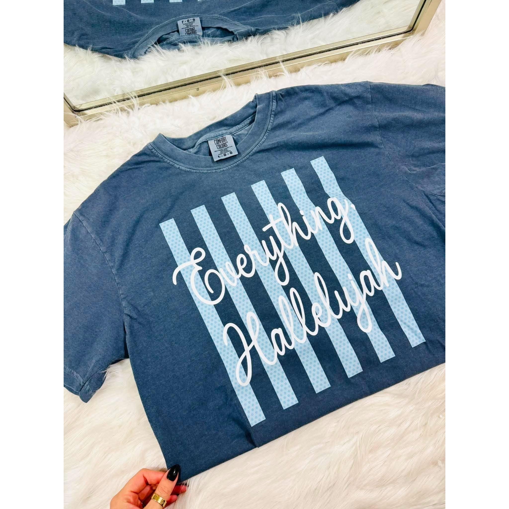Everything Hallelujah Tee